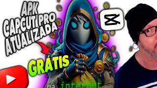 NOVA ATUALIZAÇÃO CAPCUT PRO GRÁTIS APK 2024 sem BUGS [upl. by Naihs]