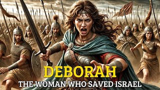 The Story of Deborah  The Judge Who Led Israel to Victory  Bible Stories [upl. by Griffin]