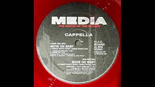 CAPPELLA  MOVE ON BABY OVERTURE  R A F ZONE MIX  SIDE B  1994 [upl. by Bonneau]