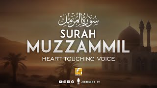 Calm recitation of Surah AlMuzzammil Enshrouded One سورة المزمل  Zikrullah TV [upl. by Assiron]