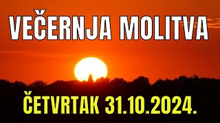 Časoslov VEČERNJA MOLITVA  ČETVRTAK 31102024 [upl. by Leugar907]