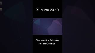 Xubuntu 2310 xubuntu xfce [upl. by Apoor320]