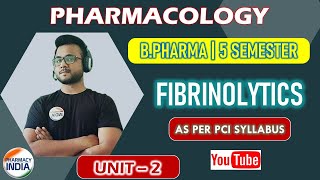 FIBRINOLYTICS  PHARMACOLOGY  BPHARMA  5 SEMESTER  UNIT 2 [upl. by Sillyrama237]