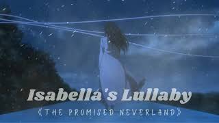 Takahiro Obata Isabellas Lullaby  The Promised Neverland  1hr [upl. by Nagad]