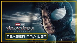 VENOMVERSE  Teaser Trailer 1  Tom Holland Tom Hardy  Concept 2023  Marvel Movie HD [upl. by Emlen]