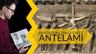 Antelami  Deposizione dalla croce  storia dellarte in pillole [upl. by Caz]