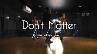 Dont Matter by August Alsina ft Zayn  Choreography by Kevin Chino Tao  kchno [upl. by Dnalyram130]