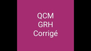 QCM GRH corrigé  exemple questions dexamens  part 1 [upl. by Parrott824]