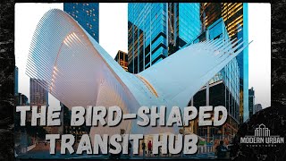 New York Oculus The Expensive Bird Shaped Train Station [upl. by Inahteb]