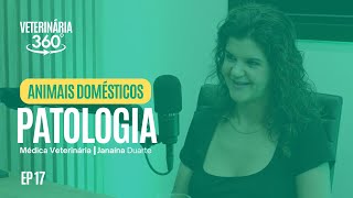 PATOLOGIA  Janaina Duarte  Veterinária360 17 [upl. by Lucien523]