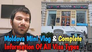 Moldova Visit amp Gathered Latest Visa Information of All Types For You [upl. by Aielam]