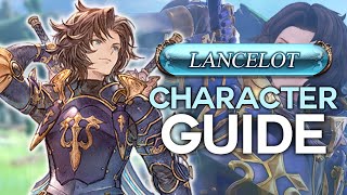 Granblue Fantasy Relink  Lancelot Character Guide [upl. by Davy61]