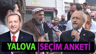 Yalovada Vatandaş Çileden Çıktı Seçim Anketi Recep Tayyip Erdoğan mı Kemal Kılıçdaroğlu mu [upl. by Furr]