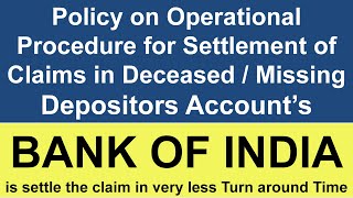 Policy on Operational Procedure for Settlement of Claims in Deceased  Missing Depositors Accounts [upl. by Reiche227]