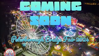 Peterborough Bridge Fair 2024 Coming Soon Read Description For Details [upl. by Dahlstrom]