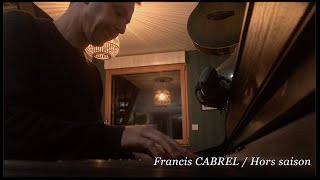 Hors saison  Francis Cabrel Tribute [upl. by Haskins]