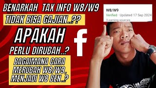 CARA MERUBAH TAX INFO W8W9 MENJADI W8 DI AKUN PEMBAYARAN FACEBOOK PROFESIONAL [upl. by Gnik]