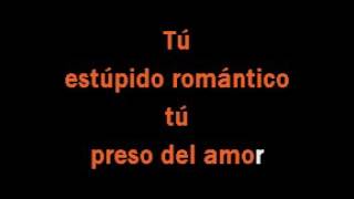 Estupido romantico Jimmy Gonzalez Karaoke [upl. by Laemsi717]