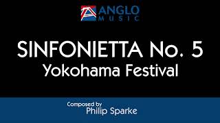 Sinfonietta No 5 Yokohama Festival – Philip Sparke [upl. by Pik]