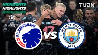 HIGHLIGHTS  Kobenhavn vs Man City  UEFA Champions League 202324  8vos  TUDN [upl. by Granville]