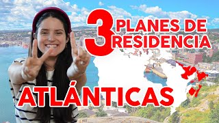 INMIGRACIÓN EN LAS ATLÁNTICAS I Consigue residencia permanente CANADA [upl. by Dumah]