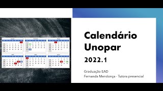 Calendário 2022 Unopar Pitágoras  Fernanda Mendonça  Tutora Presencial [upl. by Suedama986]