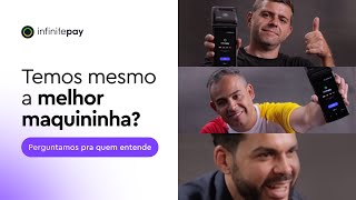 A InfinitePay tem a melhor maquininha do mercado [upl. by Horst]