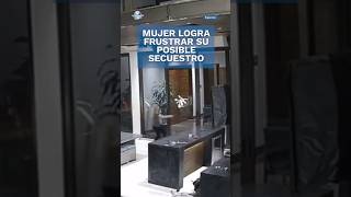 Reacción rápida de mujer logra frustrar asalto y posible secuestro Short [upl. by Benedetta]