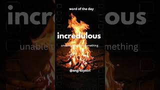 wordoftheday incredulous learnenglish angrezyatri [upl. by Anirpas]