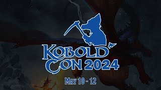 Kobold Con 2024  Saturday Stream Pt 2 Day 2 [upl. by Adley975]