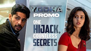 Yodha  Promo  One Hijack Countless Secrets  Sidharth Malhotra  Disha Patani  15th March [upl. by Dianna411]