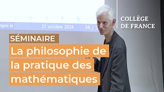 La philosophie de la pratique des mathématiques 2  Timothy Gowers 20242025 [upl. by Steck]