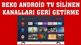 Beko Android TV Silinen Kanalları Geri Getirme [upl. by Mirelle]