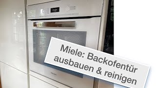 Miele Backofentuer ausbauen und reinigen [upl. by Lancey]