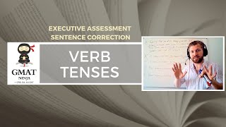 GMAT Ninja SC Ep 12 Verb Tenses [upl. by Kajdan689]