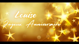 Louise Joyeux Anniversaire  The Ultimate French Birthday Song  French Birthday Song with Name [upl. by Lorilee]