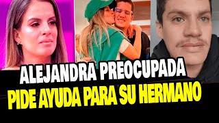 ALEJANDRA BAIGORRIA PIDE AYUDA PARA SU HERMANO TRAS CONFESAR QUE TIENE [upl. by Suiratnod]