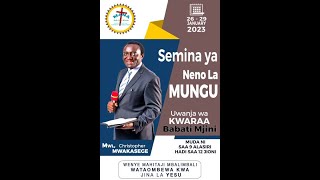 MWL CHRISTOPHER MWAKASEGE SEMINA YA NENO LA MUNGU  BABATI DAY 1 TAR 26 JAN 2023 [upl. by Abbe]