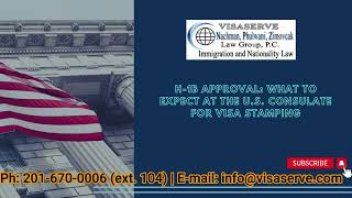 H1B Approval What to Expect at the US Consulate for Visa Stamping Audio [upl. by Morris]