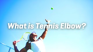 What is Tennis Elbow [upl. by Rempe]