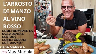 ARROSTO DI MANZO al VINO NOBILE Con Patate al Forno ricetta facile  Chef Max Mariola [upl. by Nemra]