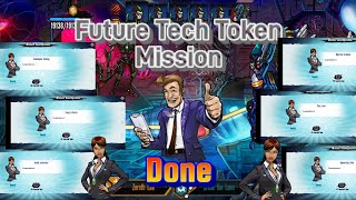 Future Tech Token All Mission Completed [upl. by Misaq]