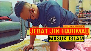 JEBAT JIN HARIMAU MASUK ISLAM SHAH ALAM SELANGOR [upl. by Niwroc]