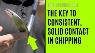 GOLF The Key To Consistent Solid Contact In Chipping [upl. by Samot]