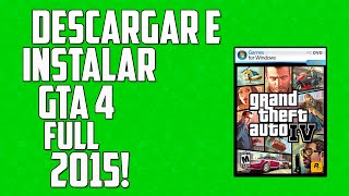 Como Descargar E Instalar Grand Theft Auto IV [upl. by Adnwahsor]