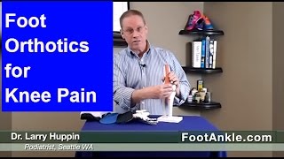 Can Foot Orthotics Help Knee Pain Seattle Podiatrist and Orthotic Specialist [upl. by Dorise]