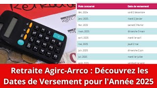 Retraite AgircArrco  Découvrez les Dates de Versement pour lAnnée 2025 [upl. by Roose749]