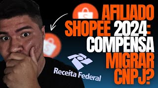 Afiliado Shopee CNPJ e CPF Quanto cada um paga de imposto [upl. by Raphaela]