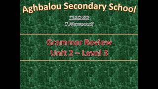 Unit 2 Ill Gotten Gains Never Prosper Level 3 Grammar Review [upl. by Macilroy]