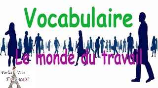 Le vocabulaire du travail [upl. by Neibart]